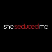 she seduced me|sheseducedme videos .